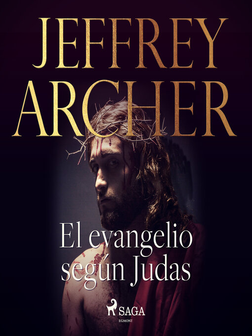 Title details for El evangelio según Judas by Jeffrey Archer - Available